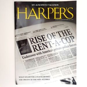 Harpers Magaine  2024 September Rent-A-Cop Rise New Age Bible Auschwitz Vacation
